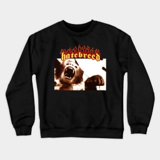 hateeeebreeeeedddd Crewneck Sweatshirt